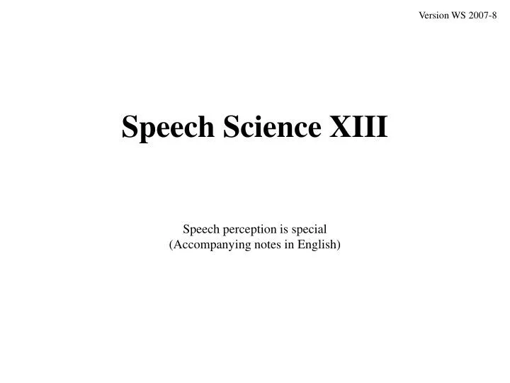 speech science xiii