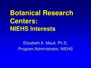 Botanical Research Centers: NIEHS Interests