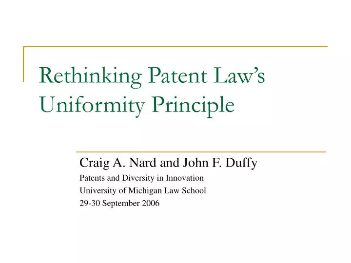 rethinking patent law s uniformity principle