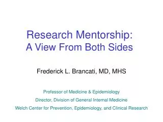 Research Mentorship: A View From Both Sides