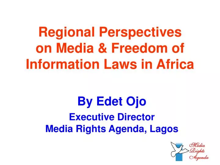 regional perspectives on media freedom of information laws in africa