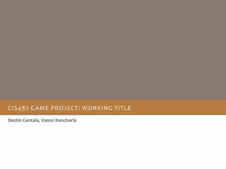 cis487 game project working title
