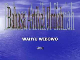 WAHYU WIBOWO 2008