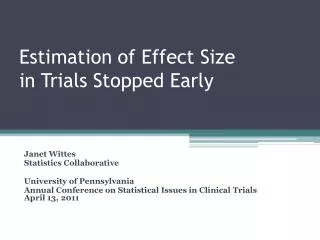 Estimation of Effect Size in Trials Stopped Early