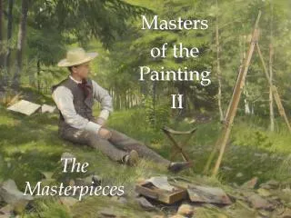 The Masterpieces