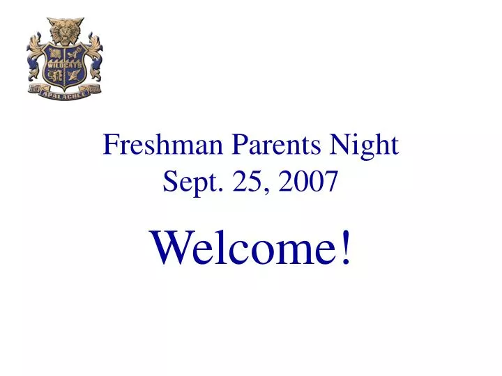 freshman parents night sept 25 2007