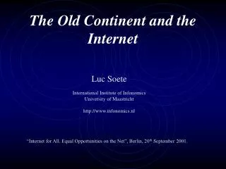 The Old Continent and the Internet