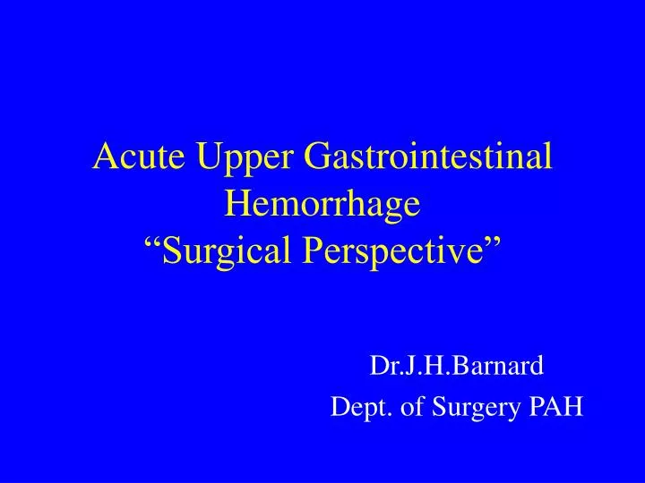 acute upper gastrointestinal hemorrhage surgical perspective