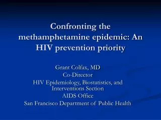 Confronting the methamphetamine epidemic: An HIV prevention priority