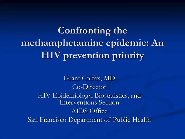 confronting the methamphetamine epidemic an hiv prevention priority