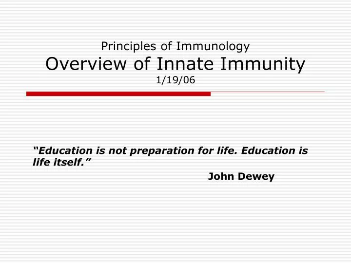 principles of immunology overview of innate immunity 1 19 06