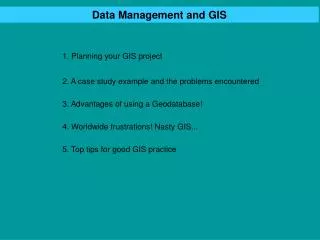 Data Management and GIS