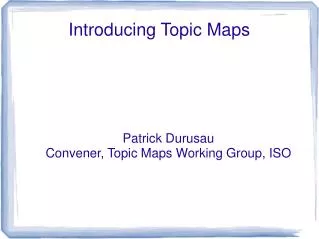 Introducing Topic Maps