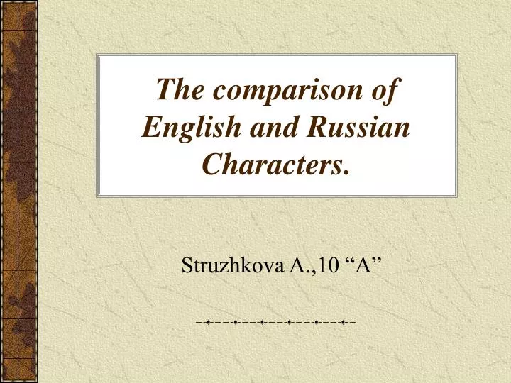 the comparison of english and russian characters