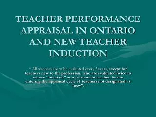 TEACHER PERFORMANCE APPRAISAL IN ONTARIO AND NEW TEACHER INDUCTION