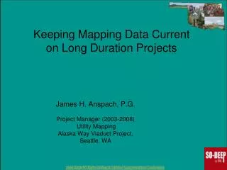 Keeping Mapping Data Current on Long Duration Projects