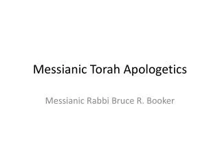 Messianic Torah Apologetics