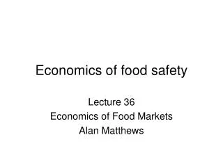 Economics of food safety