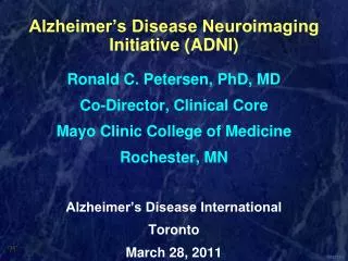 Alzheimer’s Disease Neuroimaging Initiative (ADNI)