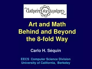 Art and Math Behind and Beyond the 8-fold Way