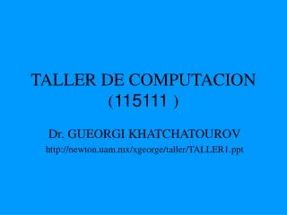 taller de computacion 115111