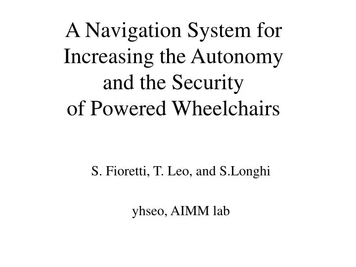 a navigation system for increasing the autonomy and the security of powered wheelchairs