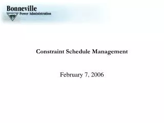 Constraint Schedule Management
