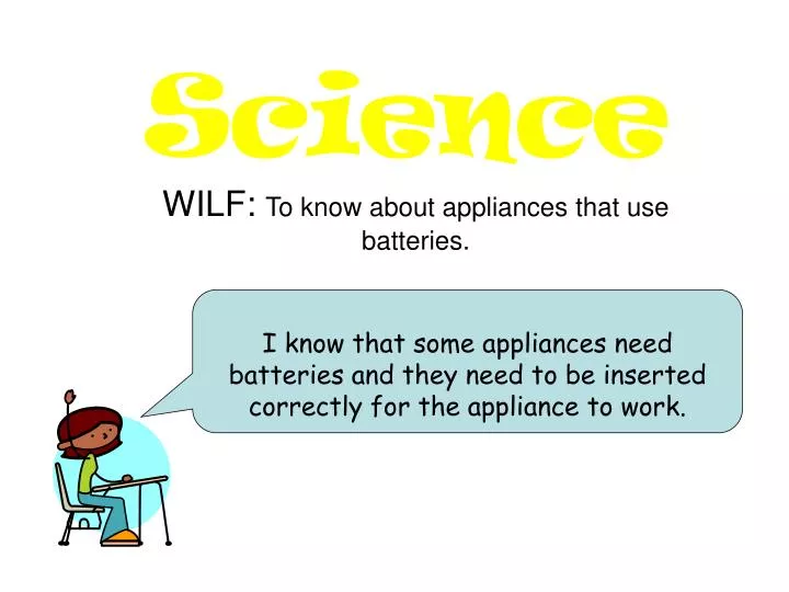 wilf to know about appliances that use batteries