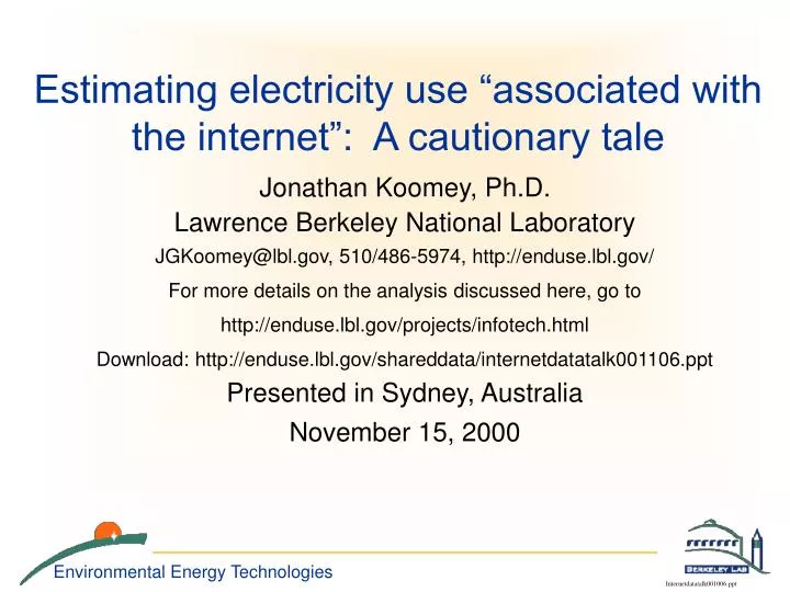 estimating electricity use associated with the internet a cautionary tale