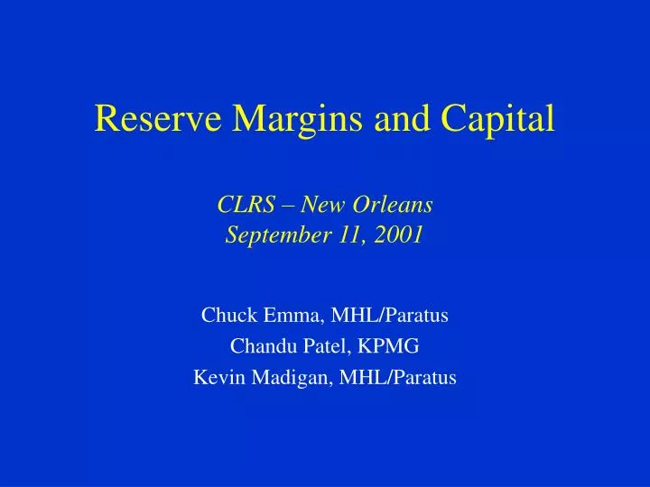 reserve margins and capital clrs new orleans september 11 2001