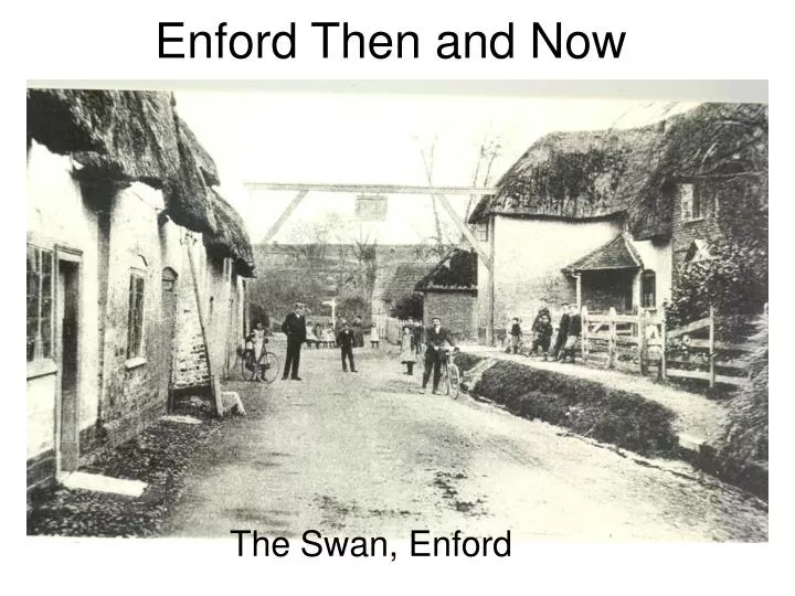 enford then and now