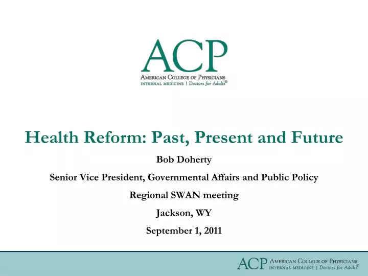 health reform past present and future