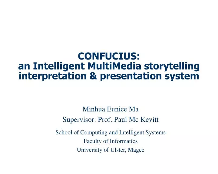 confucius an intelligent multimedia storytelling interpretation presentation system