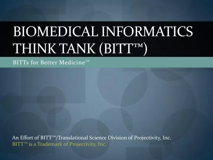 biomedical informatics think tank bitt
