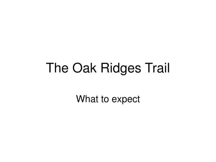 the oak ridges trail