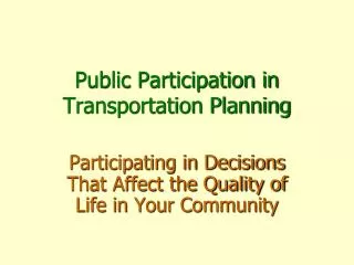 Public Participation in Transportation Planning