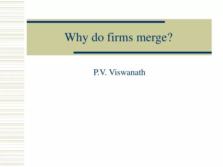 why do firms merge