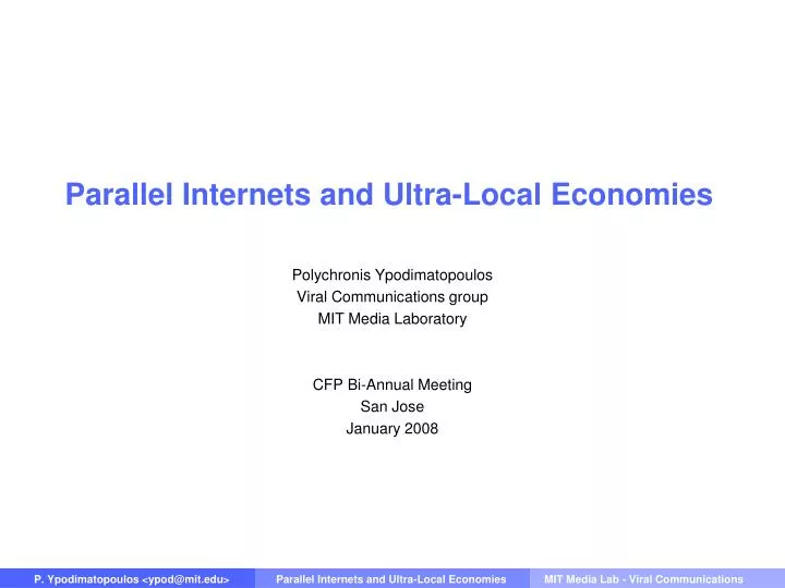 parallel internets and ultra local economies