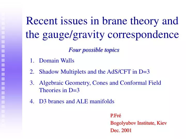 recent issues in brane theory and the gauge gravity correspondence