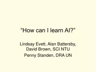 “How can I learn AI?”