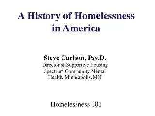 A History of Homelessness in America