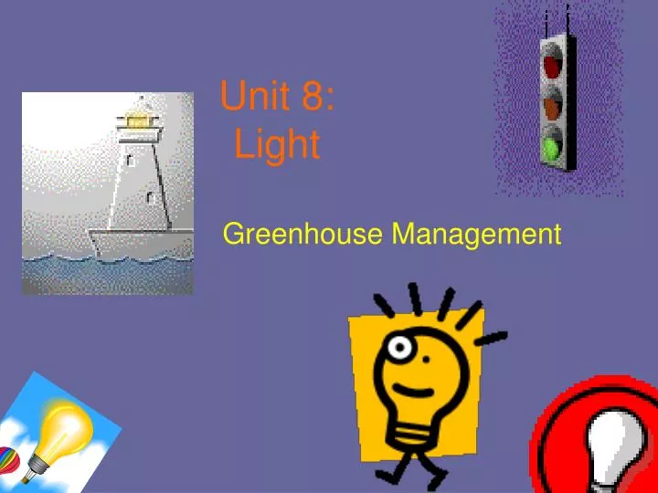 unit 8 light