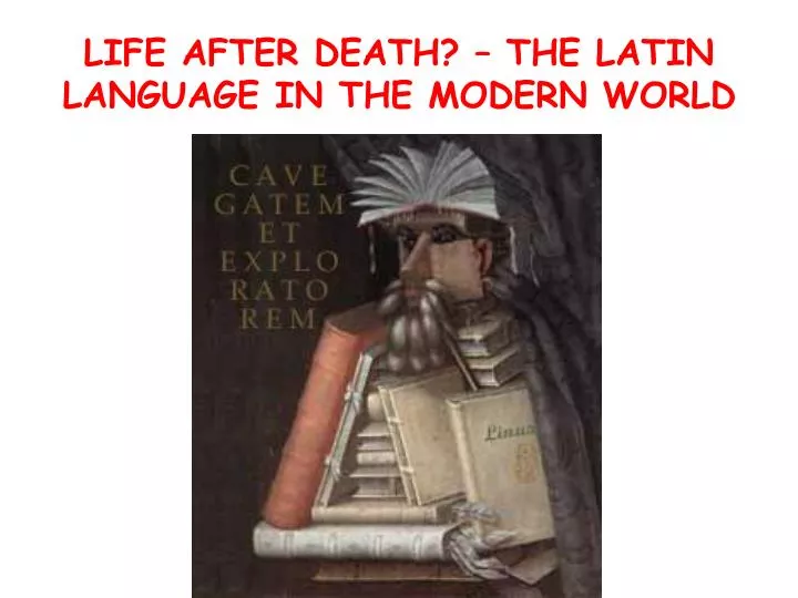 life after death the latin language in the modern world