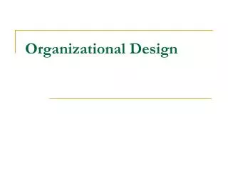 Organizational Design