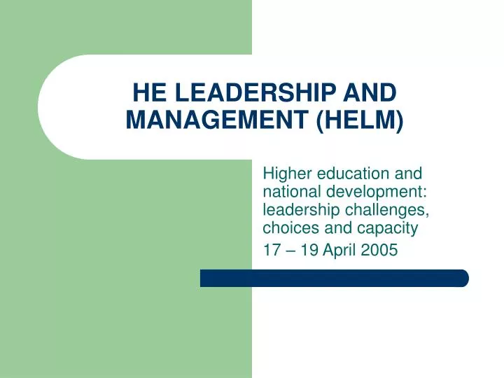 he leadership and management helm