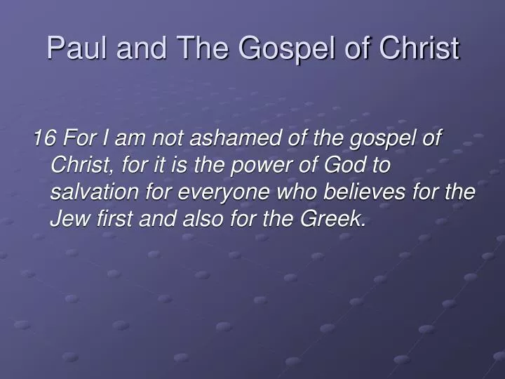 paul and the gospel of christ