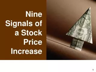 Nine Signals of a Stock Price Increase