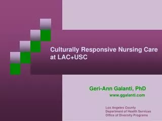 Culturally Responsive Nursing Care at LAC+USC