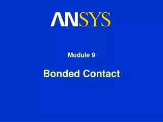 Bonded Contact