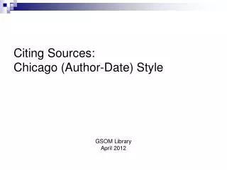 Citing Sources: Chicago (Author-Date) Style